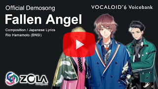 【Official Demosong】ZOLA Project -Fallen Angel 英語版 #VOCALOID6